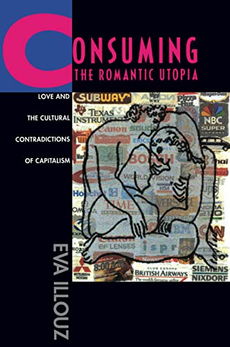 Consuming the romantic utopia Cover