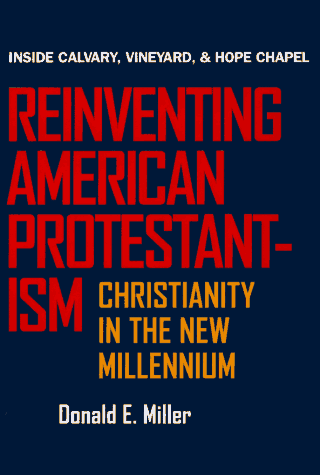 Reinventing American Protestantism Cover