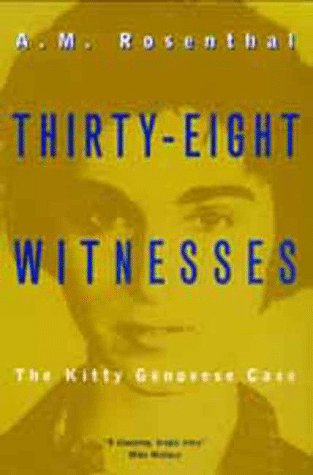 Thirty-Eight Witnesses: The Kitty Genovese Case Cover