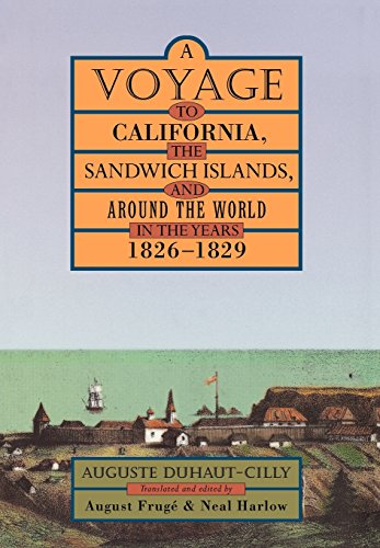 A voyage to California, the Sandwich Islands & around the world in the years, 1826-1829 Cover