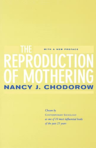 The reproduction of mothering Cover