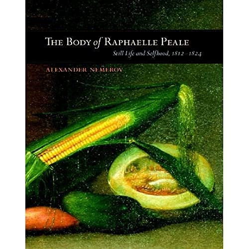The Body of Raphaelle Peale Cover