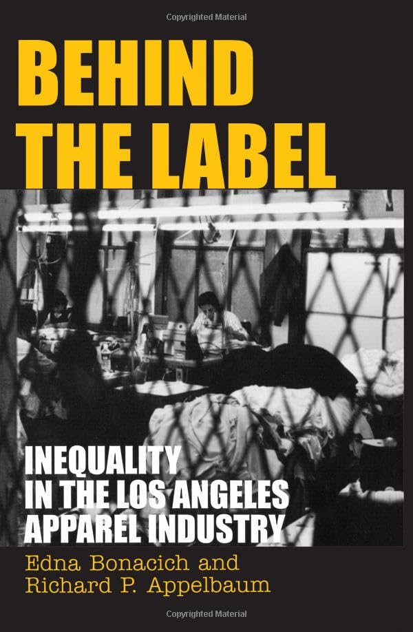 Behind the Label: Inequality in the Los Angeles Apparel Industry Cover