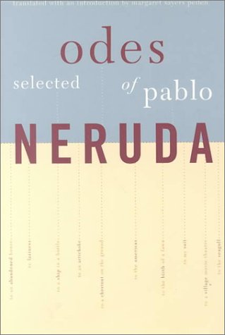 Selected Odes of Pablo Neruda (Latin American Literature and Culture) Cover