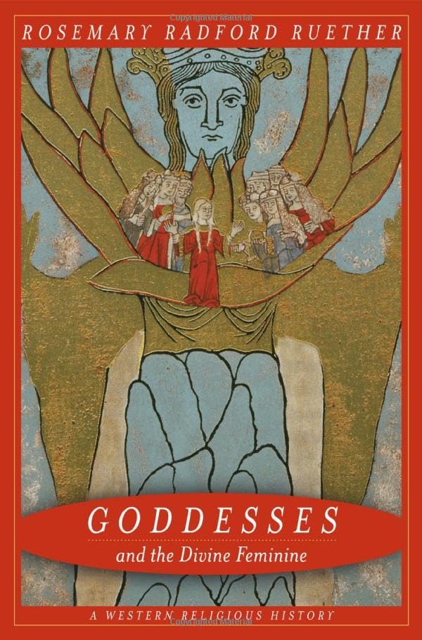 Goddesses and the divine feminine Cover