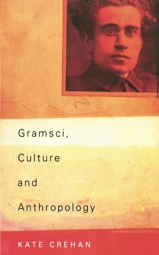 Gramsci, Culture and Anthropology Cover