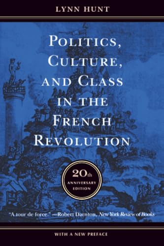 Politics, culture, and class in the French Revolution Cover