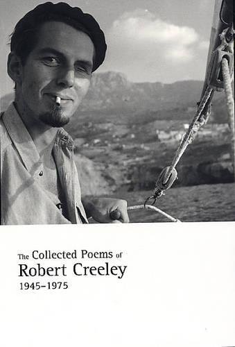 The Collected Poems of Robert Creeley, 1945-1975 Cover