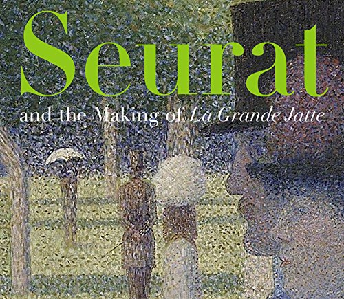 Seurat and the making of La Grande Jatte Cover