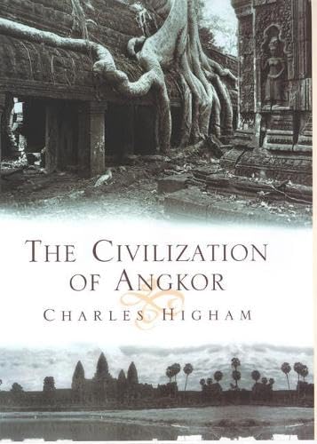 The Civilization of Angkor Cover
