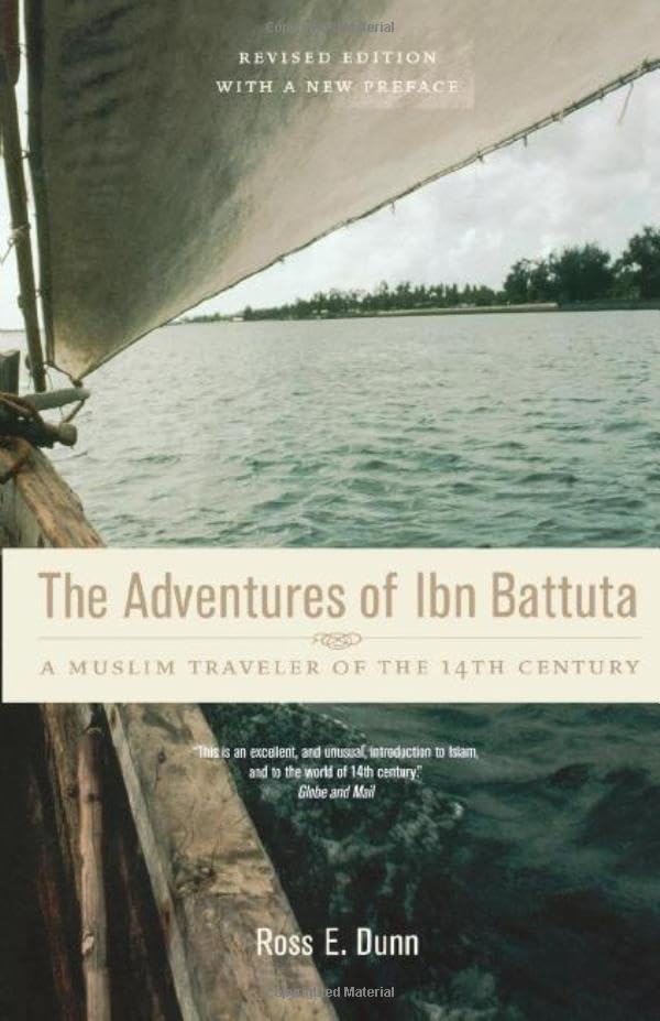 The adventures of Ibn Battuta, a Muslim traveler of the fourteenth century Cover