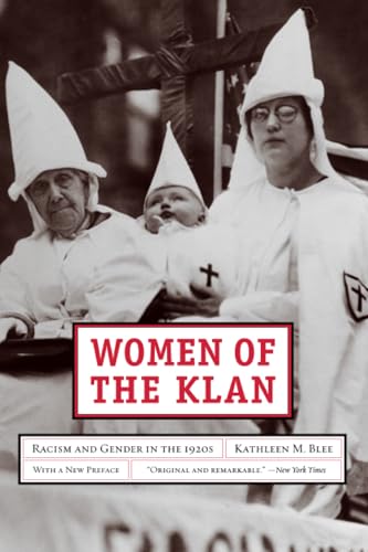 Women of the Klan: Racism and Gender in the 1920s Cover
