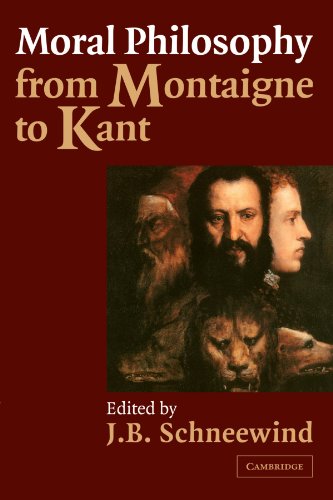 Moral philosophy from Montaigne to Kant Cover