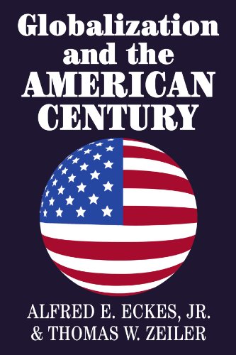 Globalization and the American century Cover