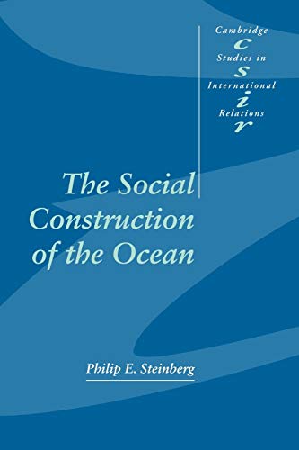 The Social Construction of the Ocean (Cambridge Studies in International Relations) Cover