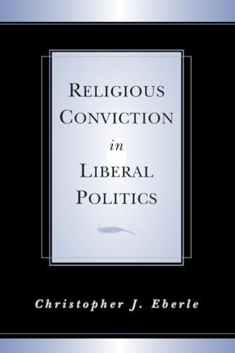 Religious Conviction in Liberal Politics Cover