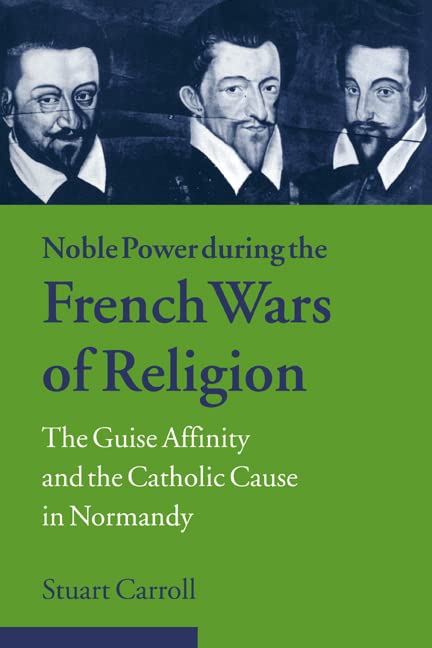 Noble Power during the French Wars of Religion Cover