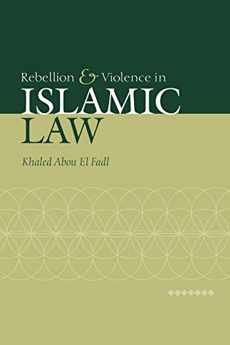 Rebellion and Violence in Islamic Law Cover