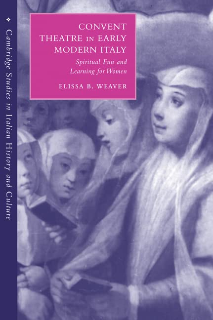 Convent Theatre in Early Modern Italy Cover