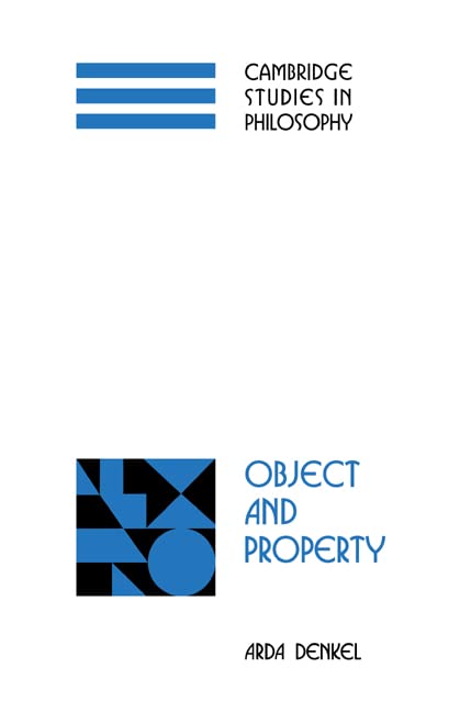 Object and Property (Cambridge Studies in Philosophy) Cover