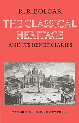 The Classical Heritage and its Beneficiaries Cover