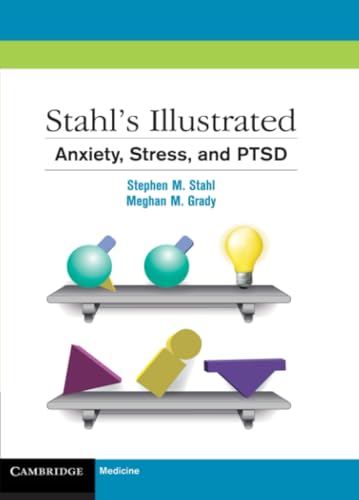 Stahl's illustrated anxiety, stress, and PTSD Cover