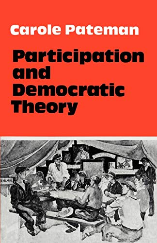 Participation and Democratic Theory (Structural Analysis in the Social Sciences) Cover