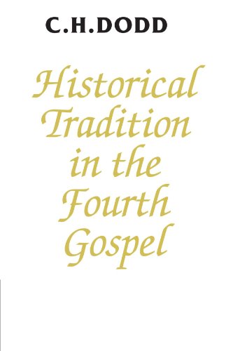 Historical Tradition in the Fourth Gospel Cover