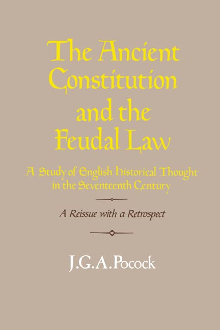 The ancient constitution and the feudal law Cover