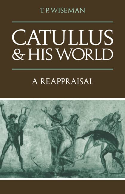 Catullus and his World Cover