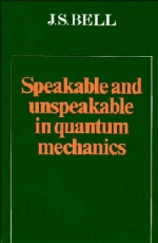 Speakable and unspeakable in quantum mechanics Cover
