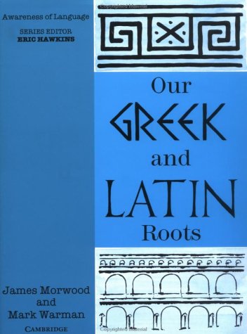 Our Greek and Latin roots Cover