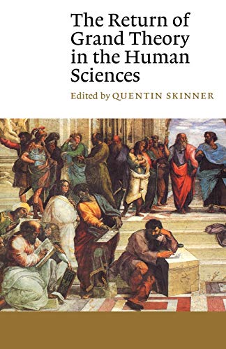 The Return of Grand Theory in the Human Sciences (Canto) Cover