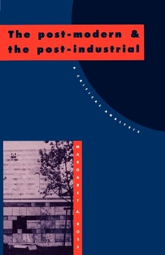 The post-modern and the post-industrial Cover