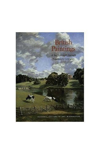 British paintings of the sixteenth through nineteenth centuries Cover