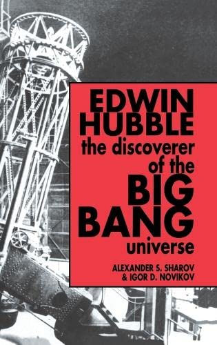 Edwin Hubble, the discoverer of the big bang universe Cover