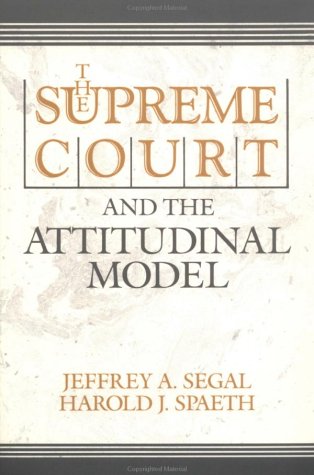 The Supreme Court and the attitudinal model Cover