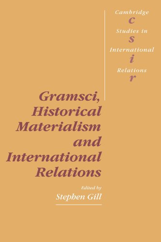 Gramsci, historical materialism and international relations Cover