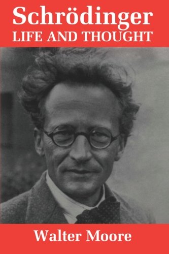 Schrodinger, life and thought Cover