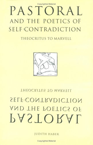 Pastoral and the poetics of self-contradiction Cover