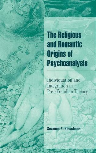 The religious and romantic origins of psychoanalysis Cover