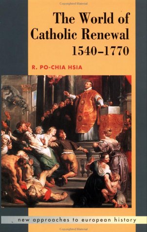 The world of Catholic renewal, 1540-1770 Cover