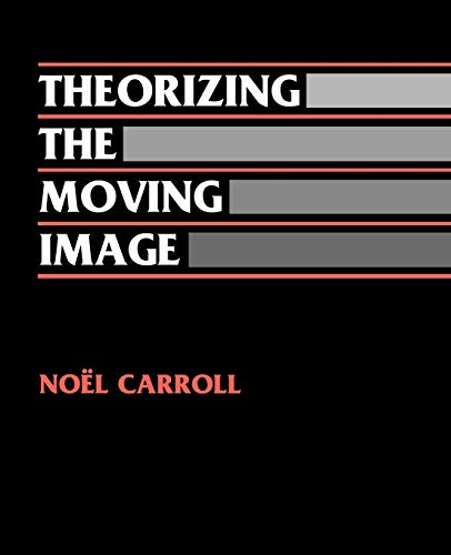Theorizing the moving image Cover