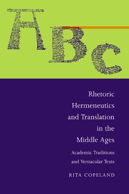 Rhetoric, Hermeneutics, and Translation in the Middle Ages Cover