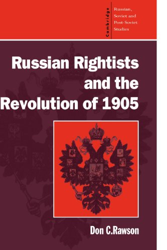 Russian rightists and the revolution of 1905 Cover