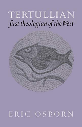 Tertullian, First Theologian of the West Cover