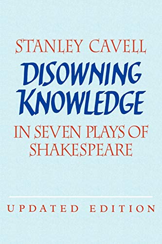 Disowning knowledge in seven plays of Shakespeare Cover