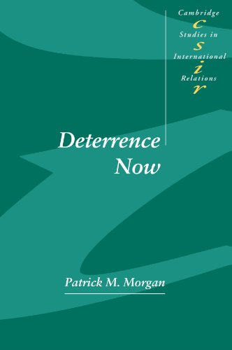 Deterrence Now (Cambridge Studies in International Relations) Cover