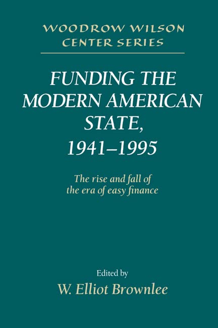 Funding the Modern American State, 19411995 Cover