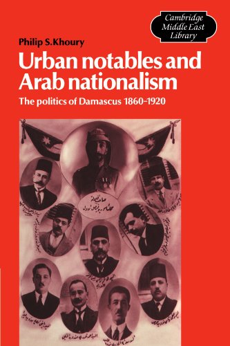 Urban Notables and Arab Nationalism Cover